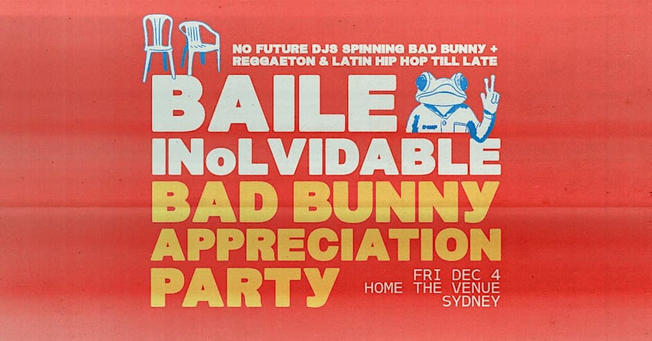 Photo of BAILE INoLVIDABLE: Bad Bunny Appreciation Party - Sydney