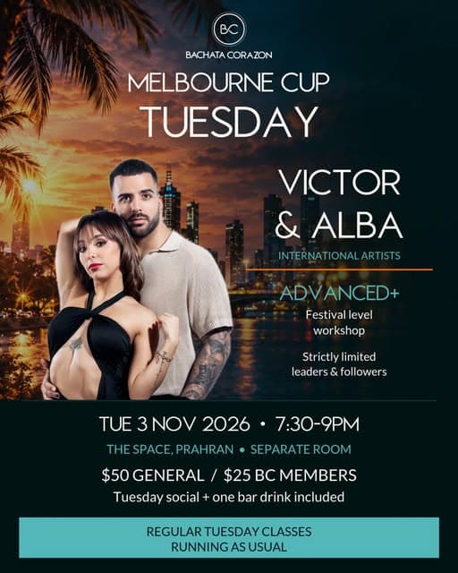 Photo of Melbourne Cup Tuesday – Victor & Alba Advanced+ Bachata Workshop