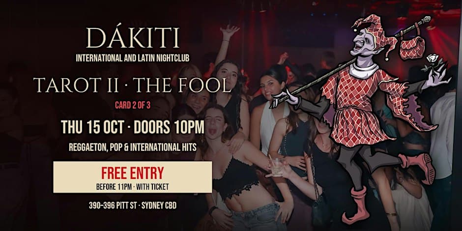 Photo of TAROT II · THE FOOL | Latin & International Thursdays | Dákiti Sydney